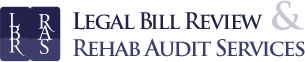 Legal Bill Review & Rehab Audit Services